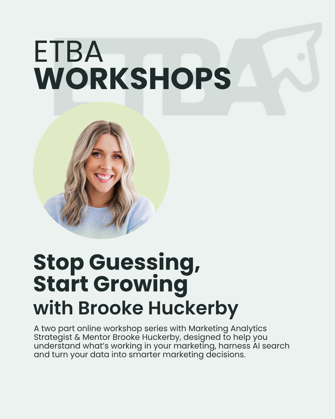 Marketing Analytics Workshop, Two Part Series with Brooke Huckerby